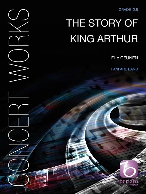 Filip Ceunen - The Story of King Arthur