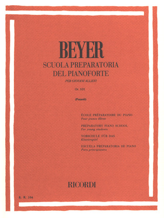 Ferdinand Beyerm fl. - Preparatory Piano School op. 101