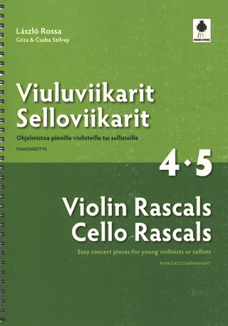 László Rossa: Violin Rascals – Cello Rascals 4–5