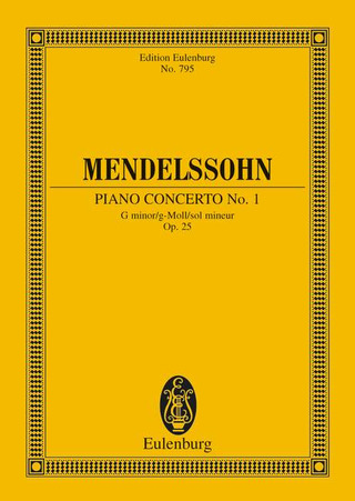Felix Mendelssohn Bartholdy - Konzert Nr. 1 g-Moll