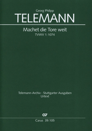Georg Philipp Telemann: Machet die Tore weit TVWV 1:1074