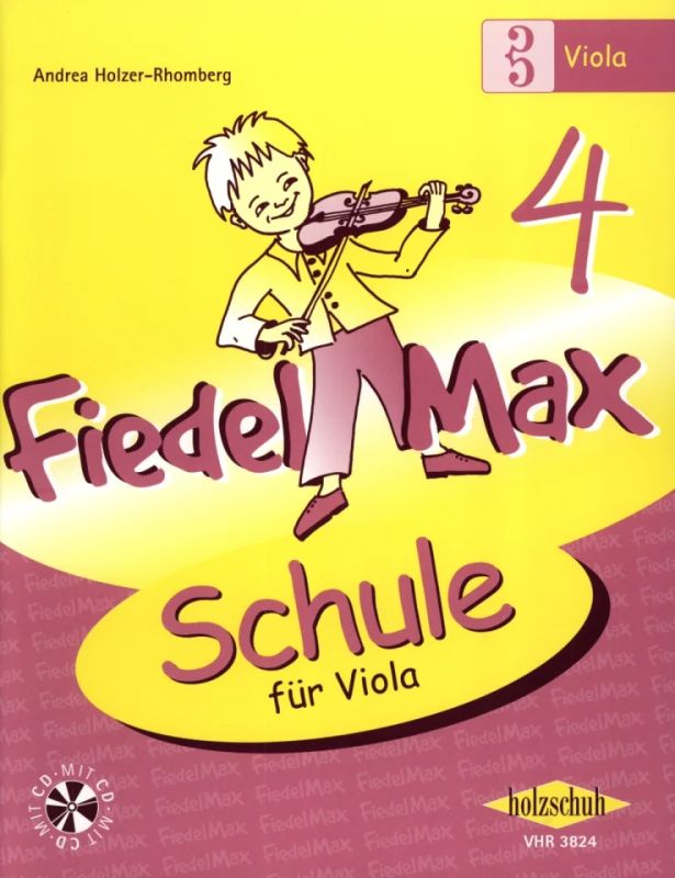 Andrea Holzer-Rhomberg - Fiedel-Max für Viola – Schule 4