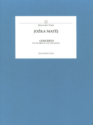 Josef Matěj - Konzert Nr. 1 für Posaune und Orchester