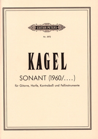Mauricio Kagel - Sonant - für Gitarre, Harfe, Kontrabass und Fellinstrumente - (1960/....)