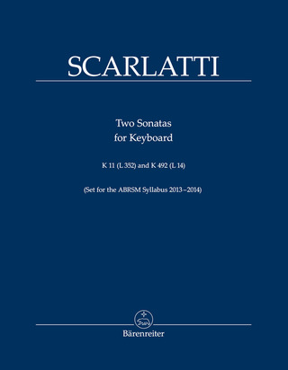 Domenico Scarlatti: Two Sonatas K 11 (L 352) and K 492 (L 14)