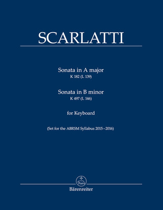 Domenico Scarlatti: Sonata in A Major K 182 (L 139) / Sonata in B minor K 497 (L 146)