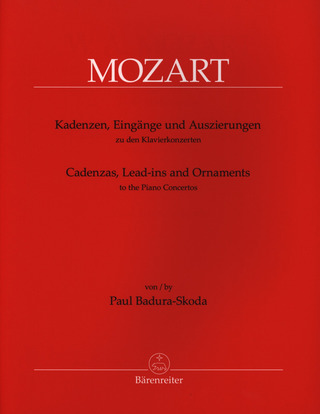 Paul Badura-Skoda - Kadenzen, Eingänge und Auszierungen zu den Klavierkonzerten von Wolfgang Amadeus Mozart