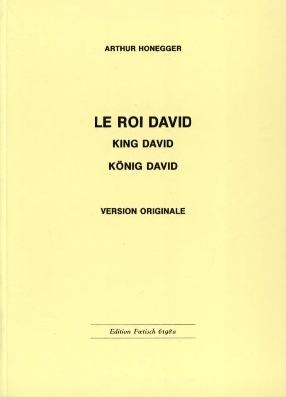 Arthur Honegger - Le Roi David – Version originale – König David – King David