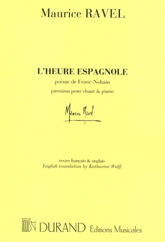 Maurice Ravel - A Spanish Hour