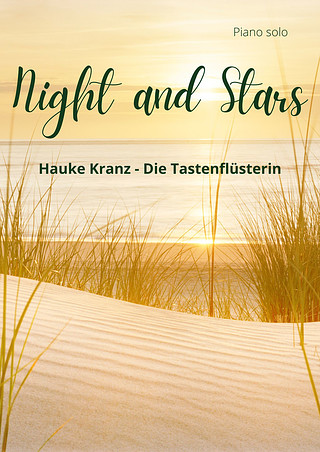 Hauke Kranz - Die Tastenflüsterin - Night and stars