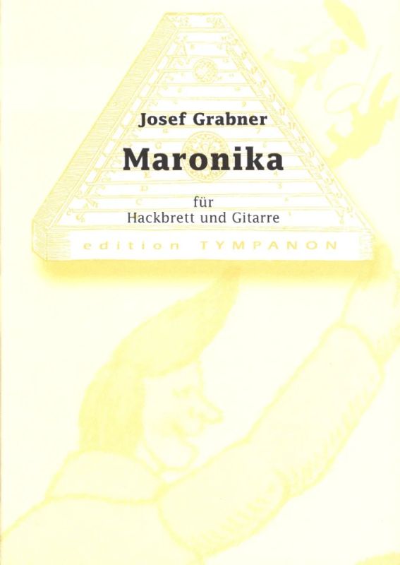 Josef Grabner - Maronika und Hagazia Suite