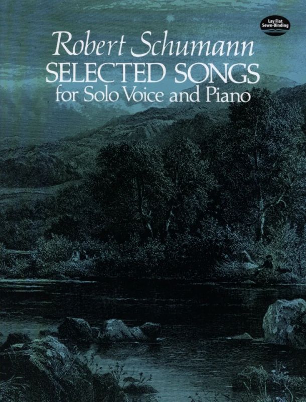 Robert Schumann - Selected Songs For Solo Voice And Piano