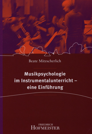 Beate Mitzscherlich - Musikpsychologie im Instrumentalunterricht