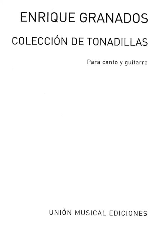 Enrique Granados - Coleccion de tonadillas