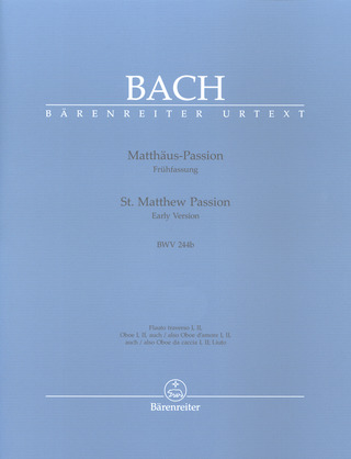 Johann Sebastian Bach y otros. - St. Matthew Passion BWV 244b