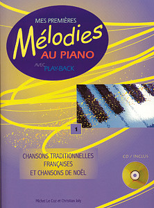 Michel Le Coz - Mes Premières Mélodies au Piano Vol. 1