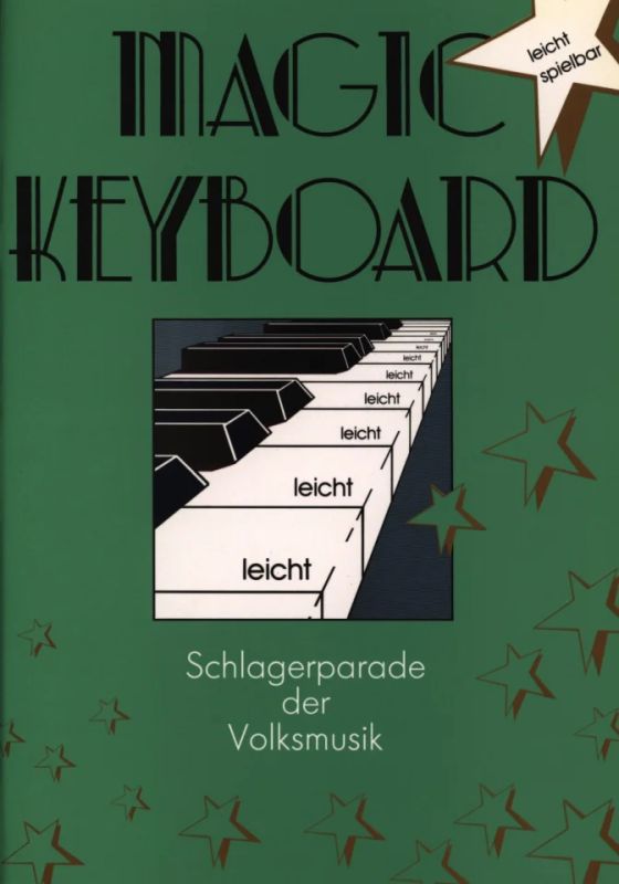 Magic Keyboard – Schlagerparade der Volksmusik
