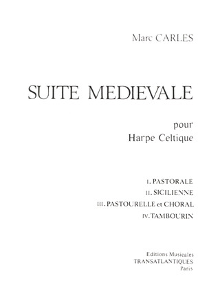 Marc Carles - Suite Médiévale