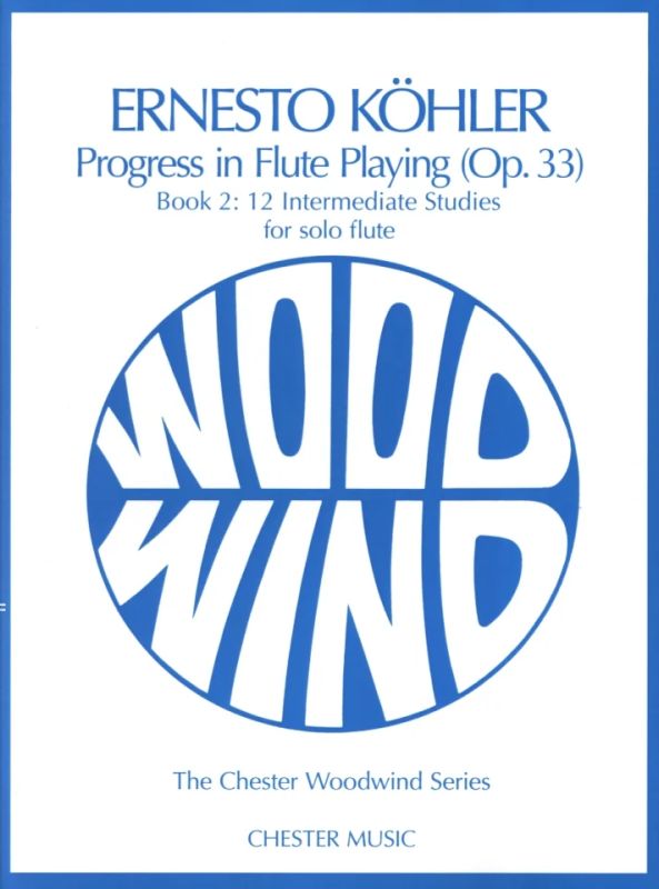 Ernesto Köhler - Progress in Flute Playing Op.33 Book 2