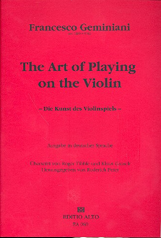 Francesco Saverio Geminiani - Die Kunst des Violinspiels