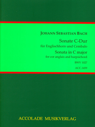 Johann Sebastian Bach: Sonate C-Dur BWV1027