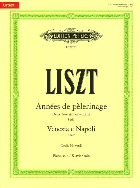 Franz Liszt - Années de pèlerinage II / Venezia e Napoli