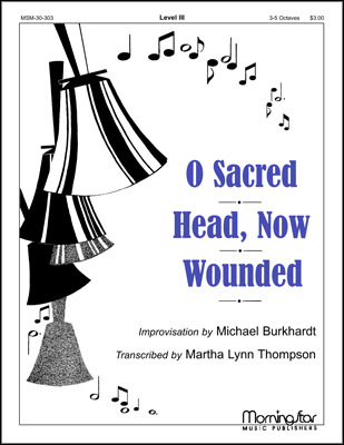 Michael Burkhardt et al. - O Sacred Head, Now Wounded