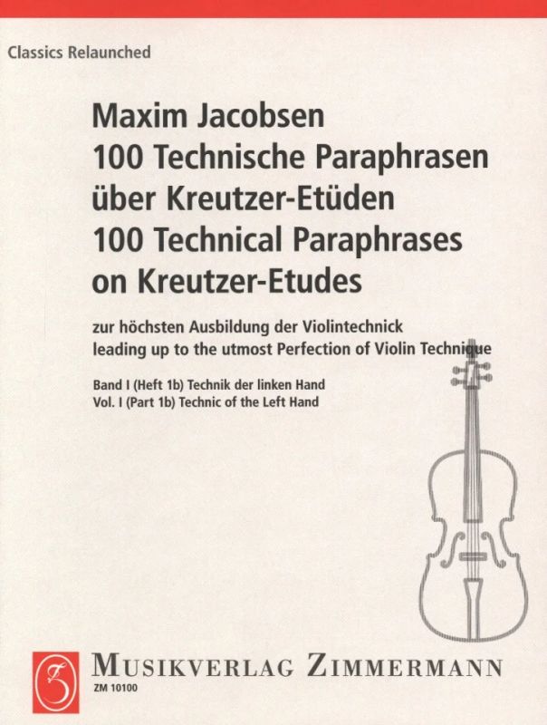 Maxim Jacobsen - 100 Technical Paraphrases on Kreutzer-Etudes