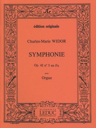 Charles-Marie Widor - Symphonie f-Moll Nr. 5 op. 42