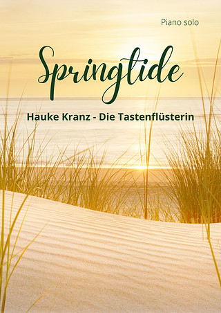 Hauke Kranz - Die Tastenflüsterin - Springtide