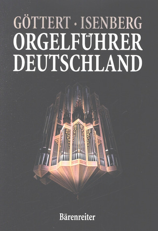 Karl-Heinz Göttert et al. - Orgelführer Deutschland 1