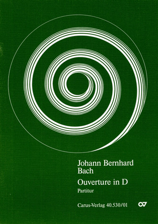 Johann Bernhard Bach: Orchestersuite Nr. 4 D-Dur