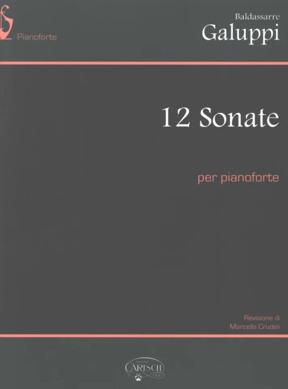 Baldassare Galuppi - 12 Sonate per pianoforte