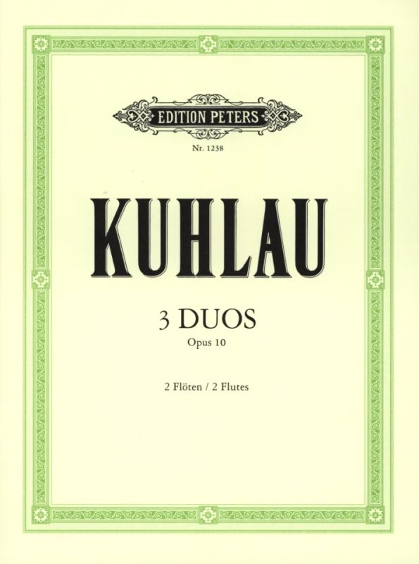 Friedrich Kuhlau - Drei Duos op. 10