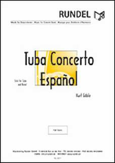 Kurt Gäble - Tuba Concerto Espanol