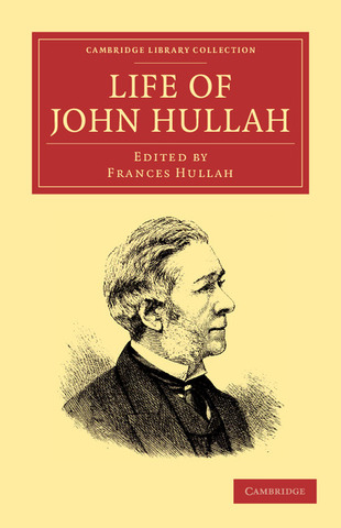 John Hullah - Life of John Hullah