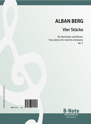 Alban Berg - Vier Stücke für Klarinette und Klavier op.5