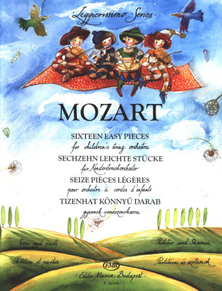 Wolfgang Amadeus Mozart: 16 Leichte Stuecke Fuer Kinderstreichorchester