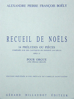 Alexandre-Pierre-François Boëly - Recueil de Noël op. 15