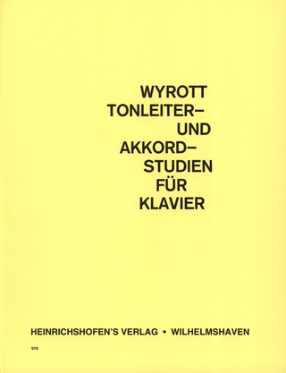 Wyrott Karl - Tonleiter - und Akkordstudien für Klavier.