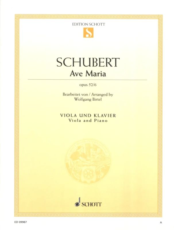 Franz Schubert - Ave Maria op. 52/6