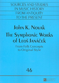 John K. Novak - The Symphonic Works of Leoš Janáček
