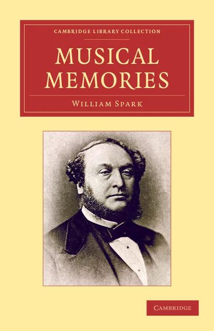 William Spark - Musical Memories