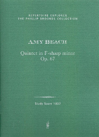 Amy Beach - Quintet in F sharp minor op. 67