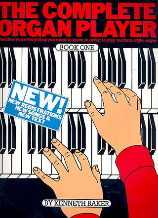 Kenneth Baker - Complete Organ Player Book 1