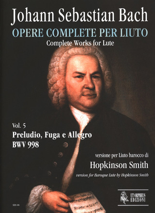 Johann Sebastian Bach - Complete Works for Lute Vol.5 BWV 998
