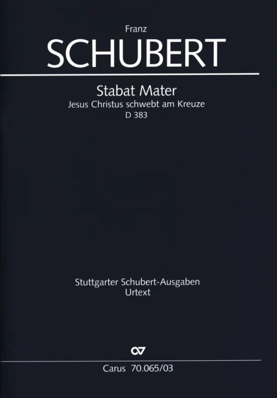 Franz Schubert - Stabat Mater D 383