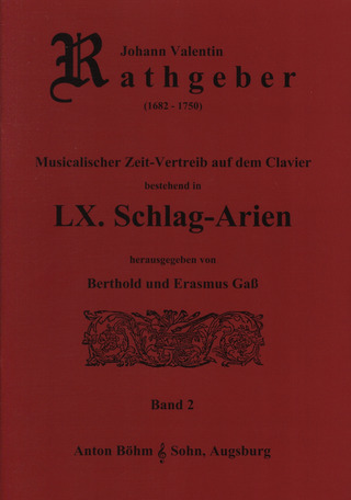 Johann Valentin Rathgeber - 60 Schlagarien 2 - Musikalischer Zeitvertreib
