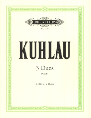 Friedrich Kuhlau - Drei Duos op. 81