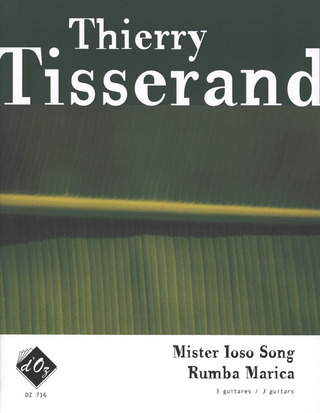 Thierry Tisserand - Mister Ioso Song, Rumba Marica